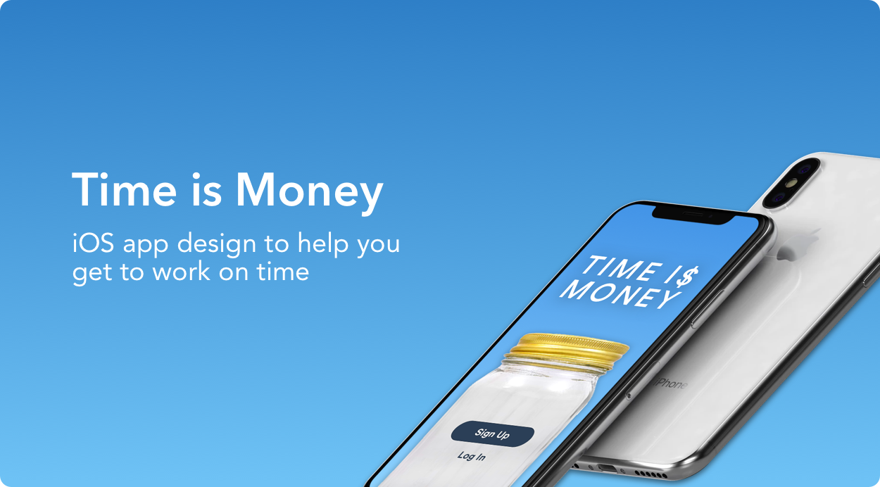 Time is Money project, an iOS app design to help you get to work on time.